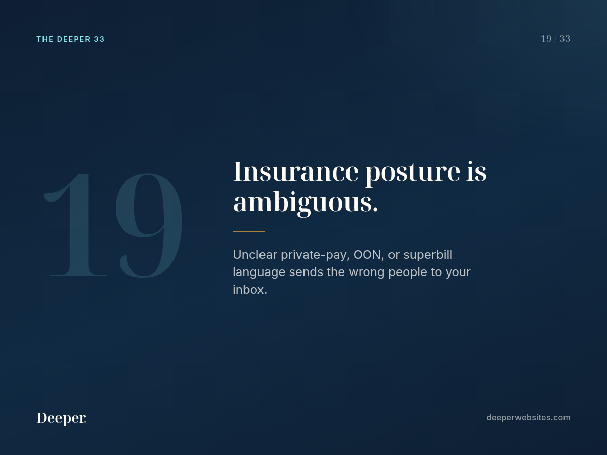 The Deeper 33, pattern 19: Insurance posture is ambiguous.